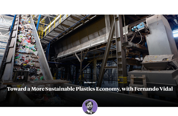 Fernando Vidal podcast episode on the Plastics Economy