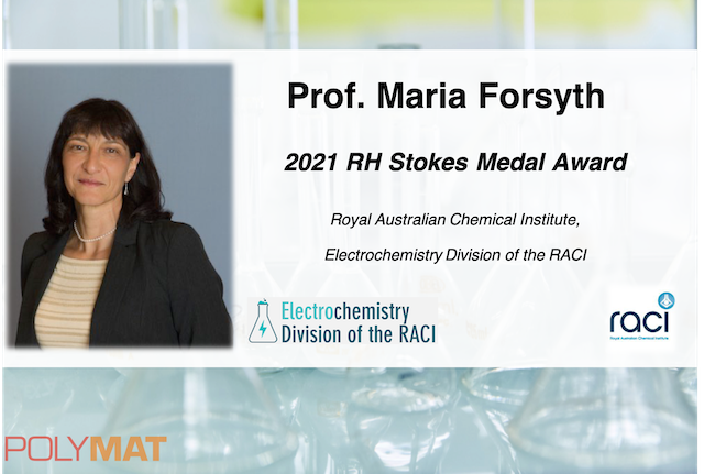 Prof. Maria Forsyth awarded with the 2021 RH Stokes Medal Award